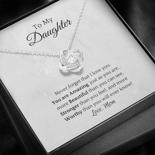 To My Daughter - You Are Amazing - Love Knot Necklace