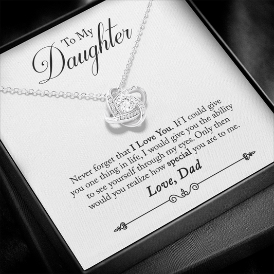 Daughter - How Special You Are - Birthday, Gift from Dad, Love Knot Necklace for Women, Females