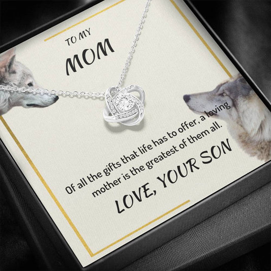 To My Mom - Of All The Gifts - Love Knot Necklace