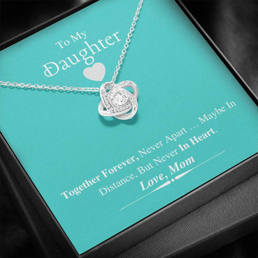 To My Daughter - Together Forever - Love Knot Necklace