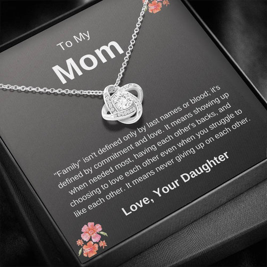 To My Mom - Never Giving Up - Love Knot Necklace