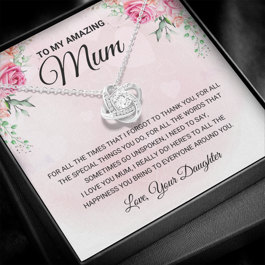 To My Amazing Mum - Love Knot Necklace