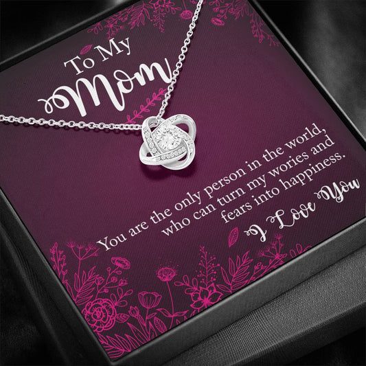 To My Mom - You Are The Only Person In The World - Love Knot Necklace, Mother's Day Gift, Mom Gift Jewelry, Mom Birthday Gift, Gift From Daughter