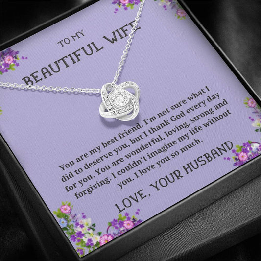 To My Wife - You Are My Best Friend - Love Knot Necklace