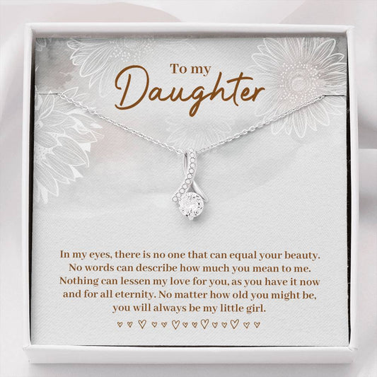 To My Daughter - Alluring Beauty Necklace Gift from Mom to Daughter Necklace for Daughter Gift for Daughter from Mom daughter gift from dad to daughter birthday gift Mother