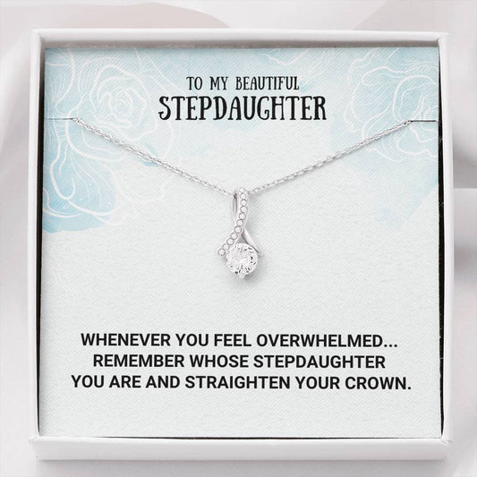 To My Step-Daughter - Alluring Beauty Necklace, Bonus Daughter, Adopted Daughter, Daughter In Law Gift, Future Daughter, From Step Dad, From Step Mom