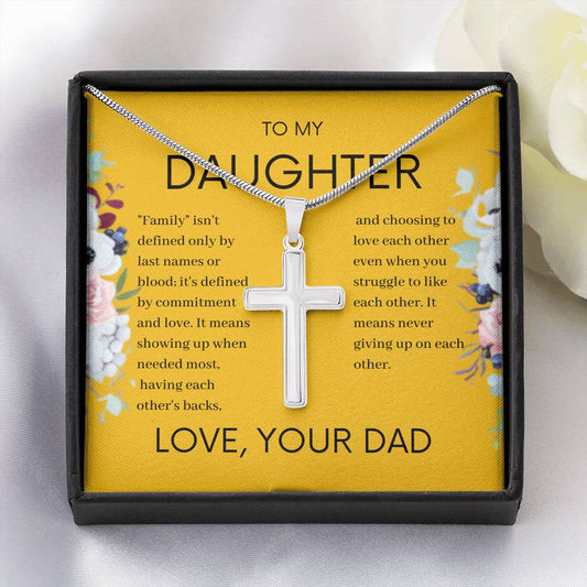 To My Daughter - Defined By Commitment And Love - Artisan Cross Necklace