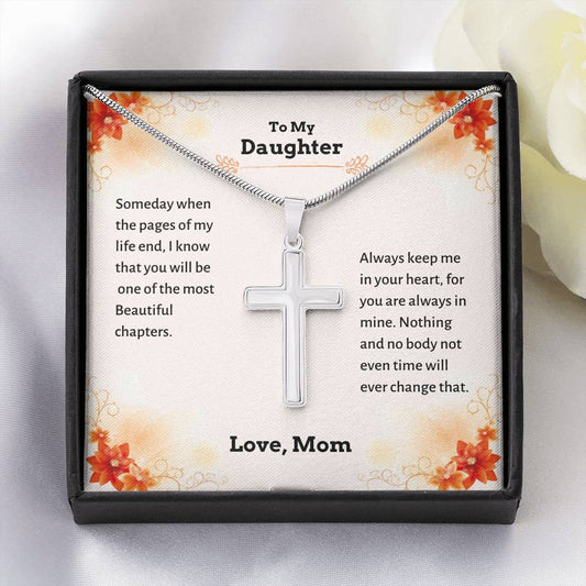 To My Daughter - The Most Beautiful Chapters -  Artisan Cross Necklace