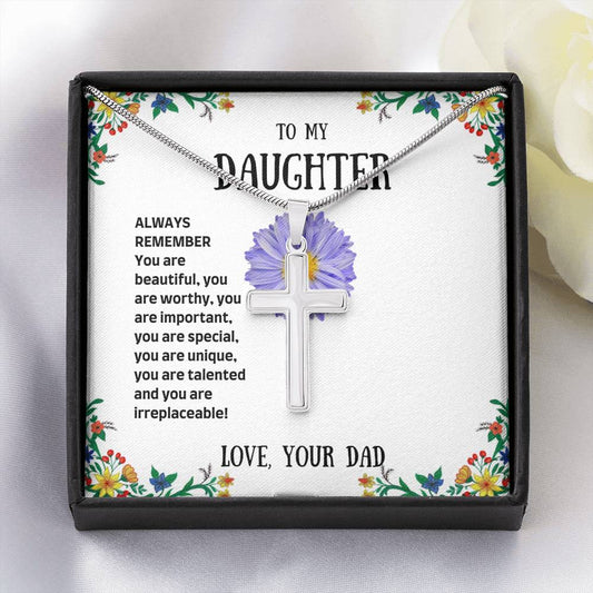 To My Daughter - You Are Beautiful - Artisan Cross Necklace