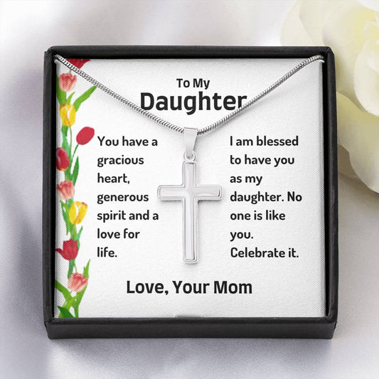 To My Daughter - Gracious Heart - Artisan Cross Necklace