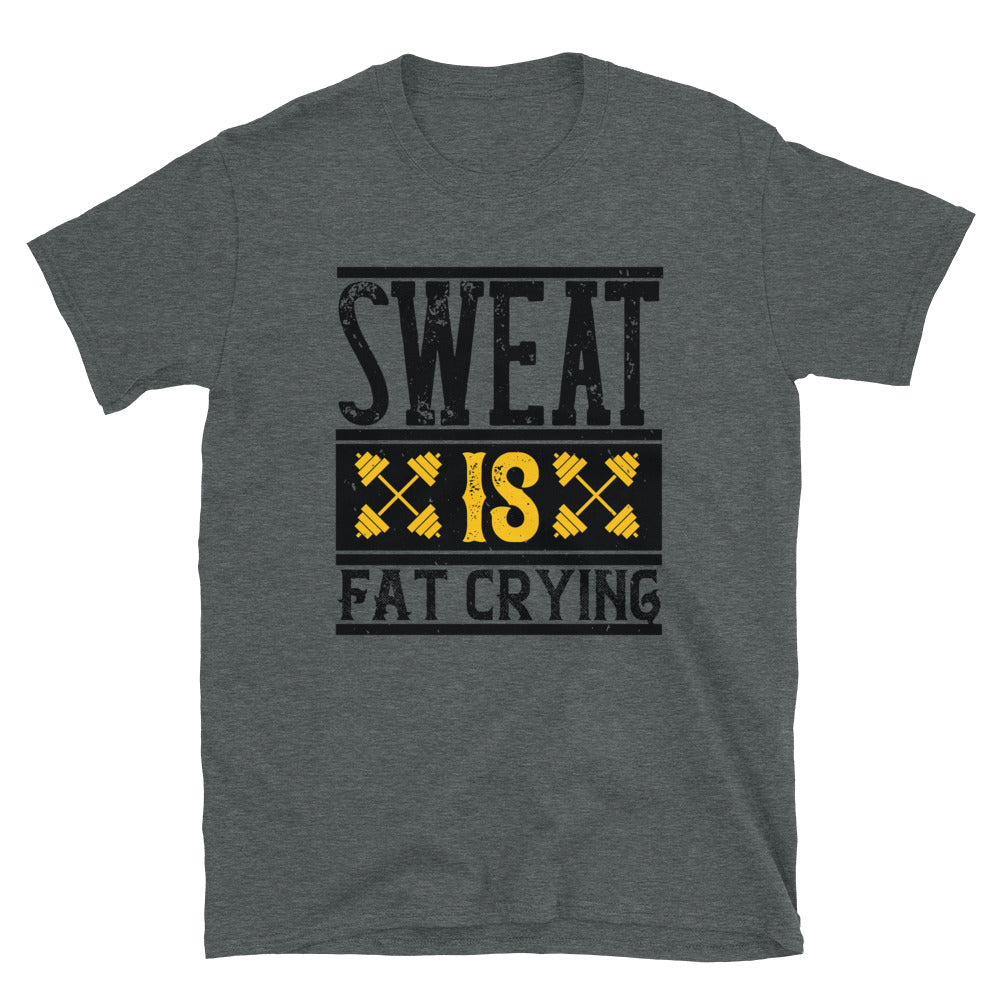Sweat is Fat Crying - T-Shirt