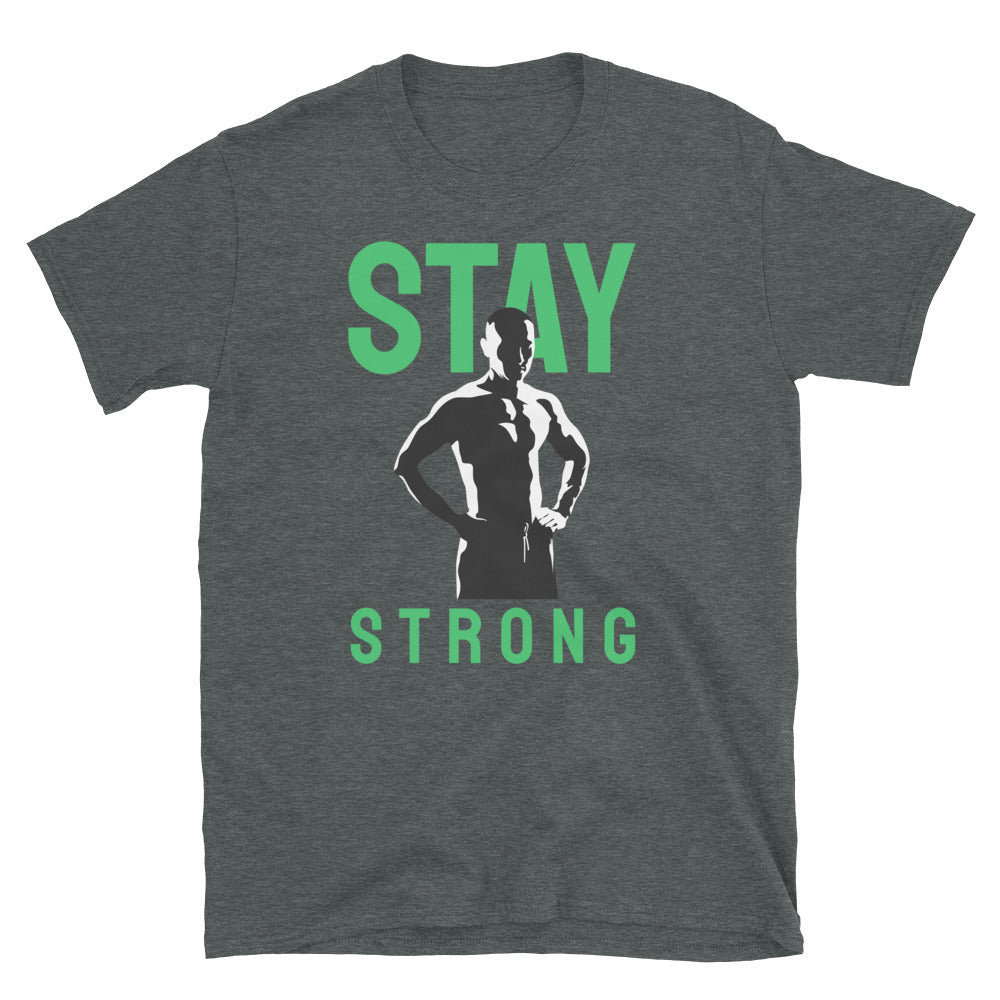 Stay Strong - T-Shirt