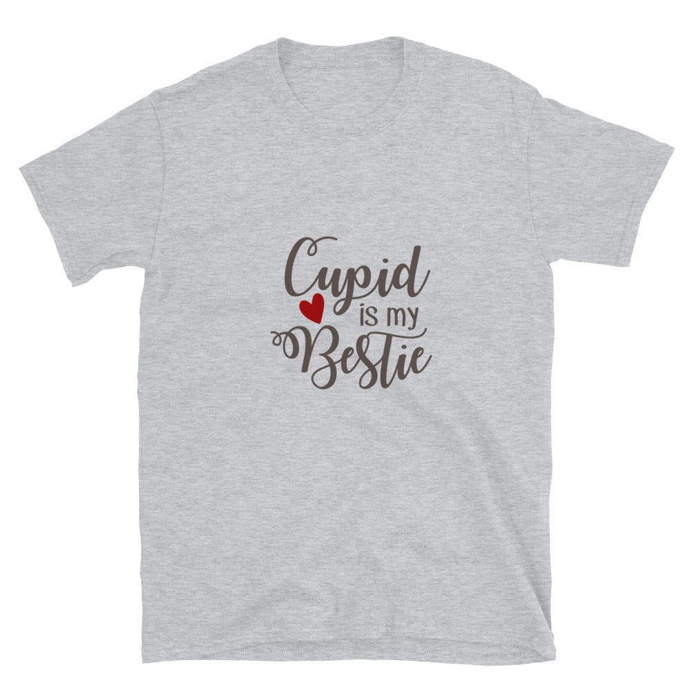 Cupid is my bestie - Unisex T-Shirt