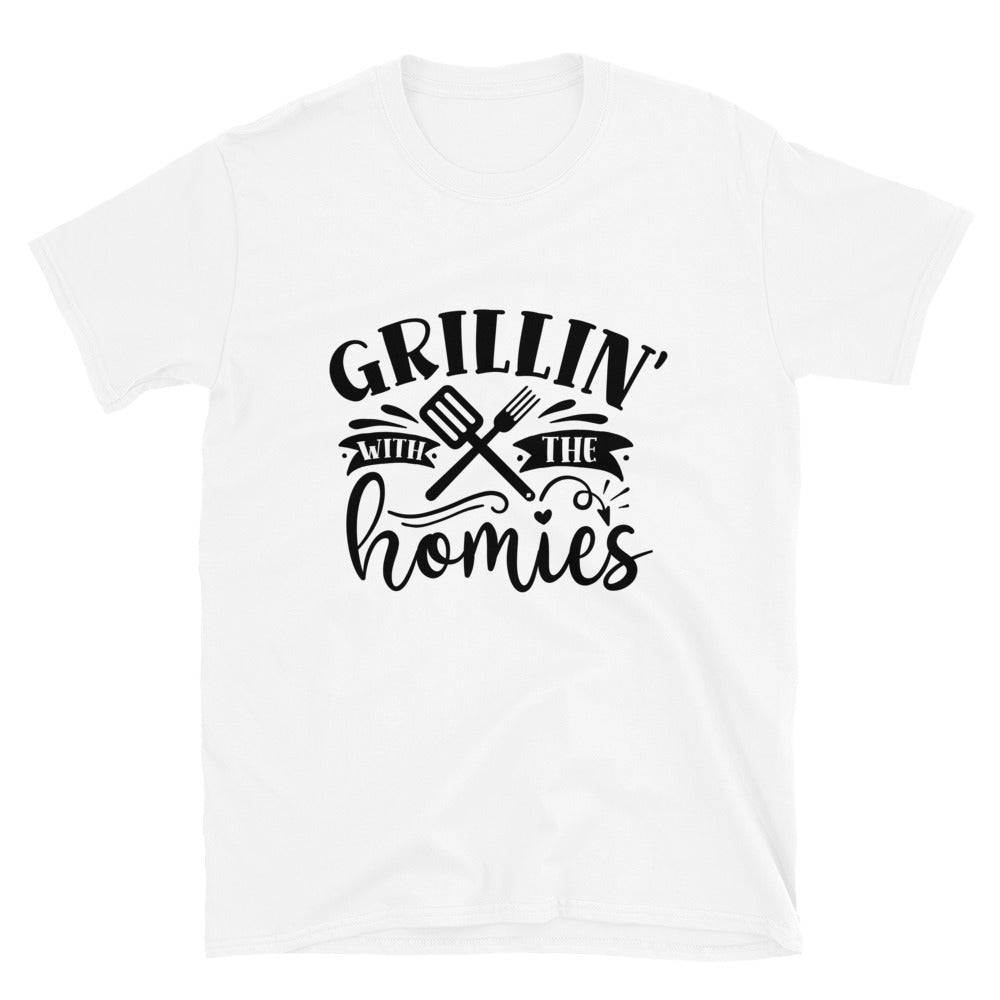 Grillin with the homies - Unisex T-Shirt