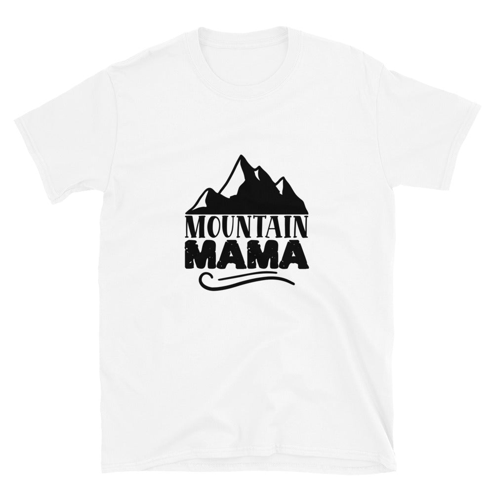 mountain mama - T-Shirt