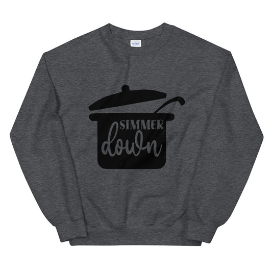 simmer down - Unisex Sweatshirt