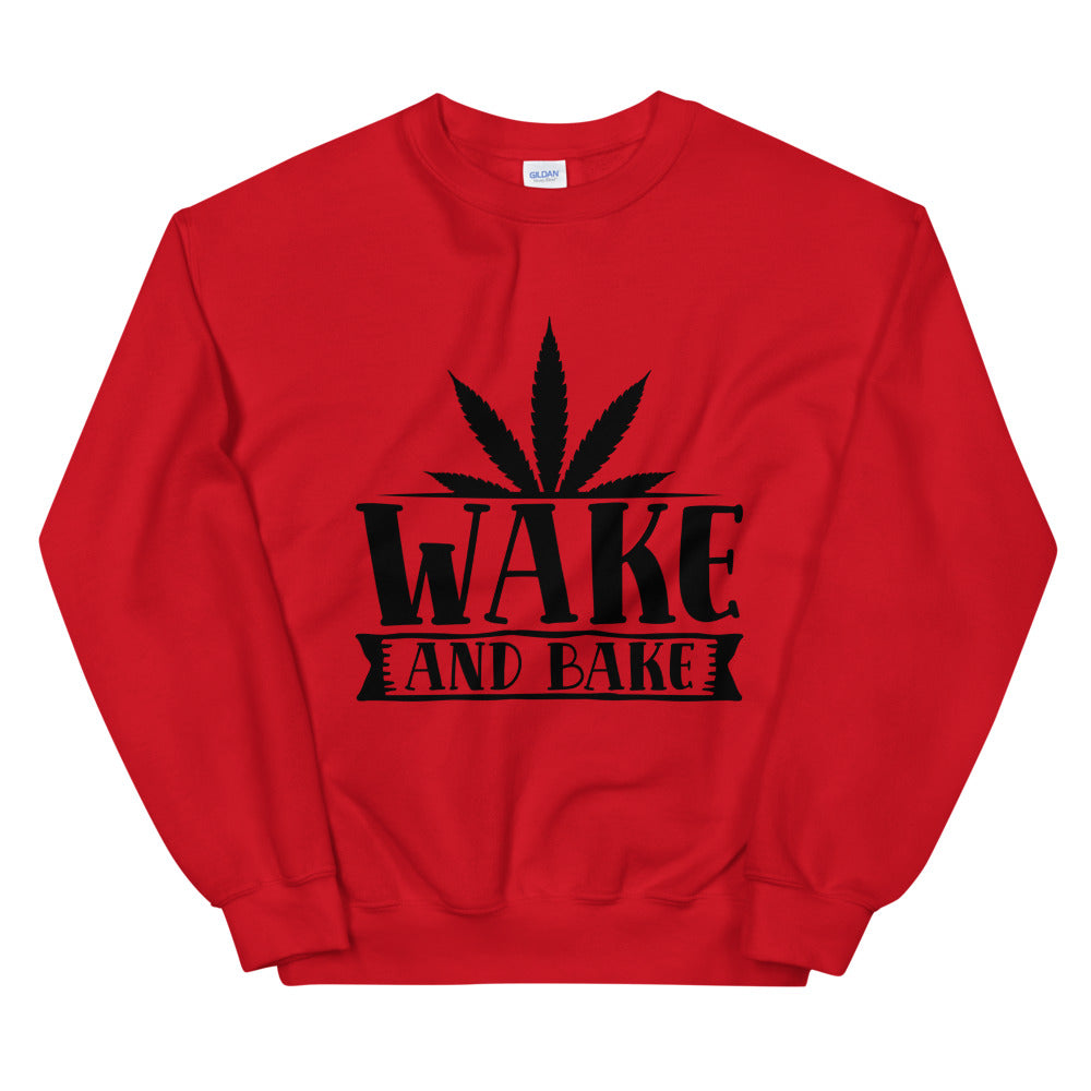 wake and bake - Unisex Sweatshirt