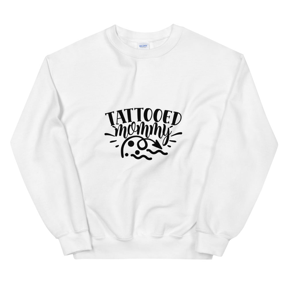 tattooed mommy - Unisex Sweatshirt
