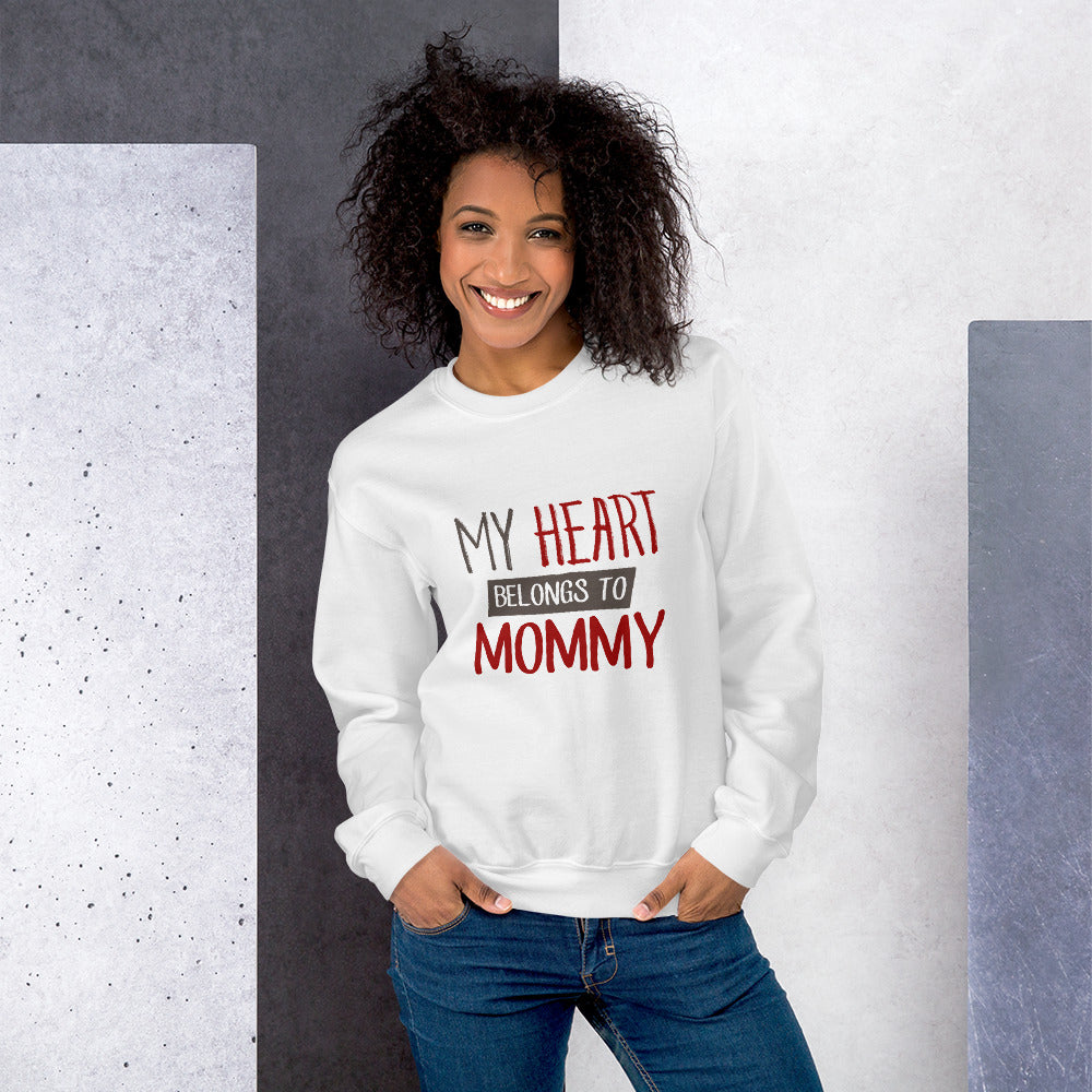 My heart belongs to mommy - Unisex Sweatshirt