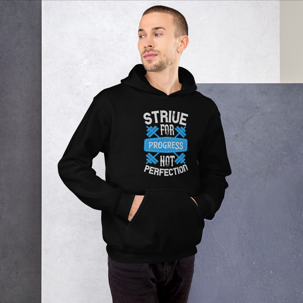 Strive for progress, not perfection - Unisex Hoodie