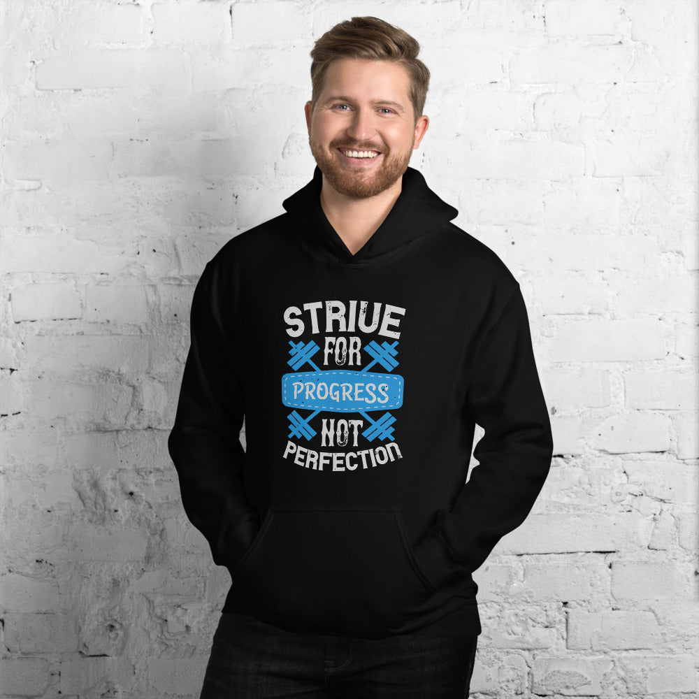 Strive for progress, not perfection - Unisex Hoodie