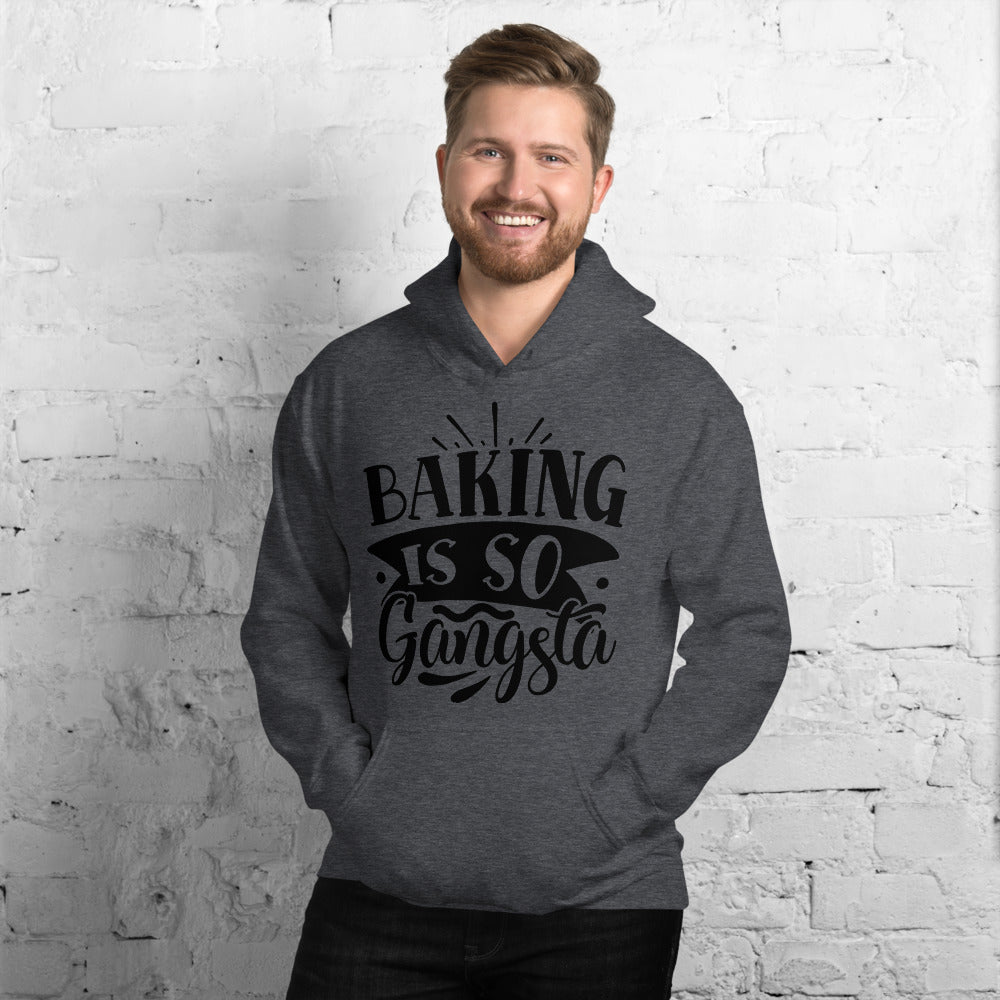 baking is so gangsta - Unisex Hoodie