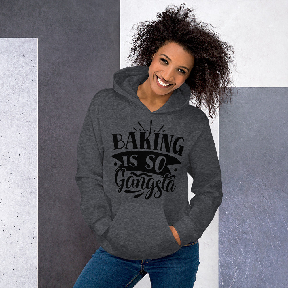 baking is so gangsta - Unisex Hoodie