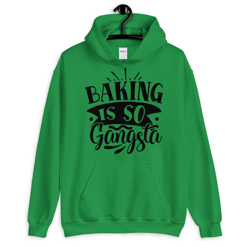 baking is so gangsta - Unisex Hoodie