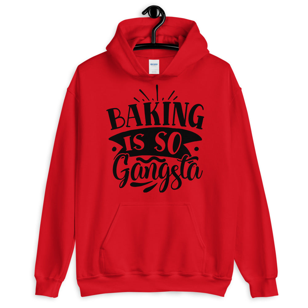 baking is so gangsta - Unisex Hoodie