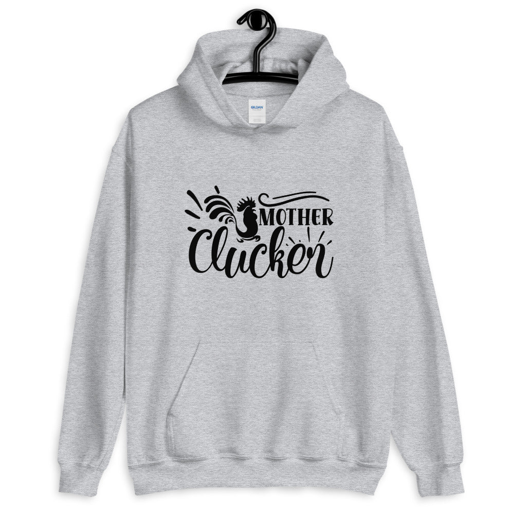 mother clucker - Unisex Hoodie