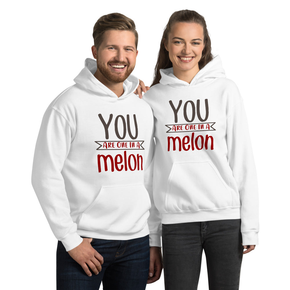 You are one in a melon - Unisex Hoodie